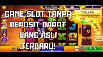 Apk Game Slot Tanpa Deposit Dapat Uang Asli