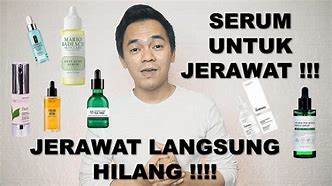 Serum Untuk Kulit Berjerawat Dan Bekas Jerawat